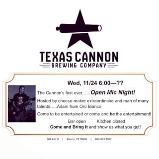 Texas Cannon will open at 6 pm tonight for open mic, drinks and limited menu #br
